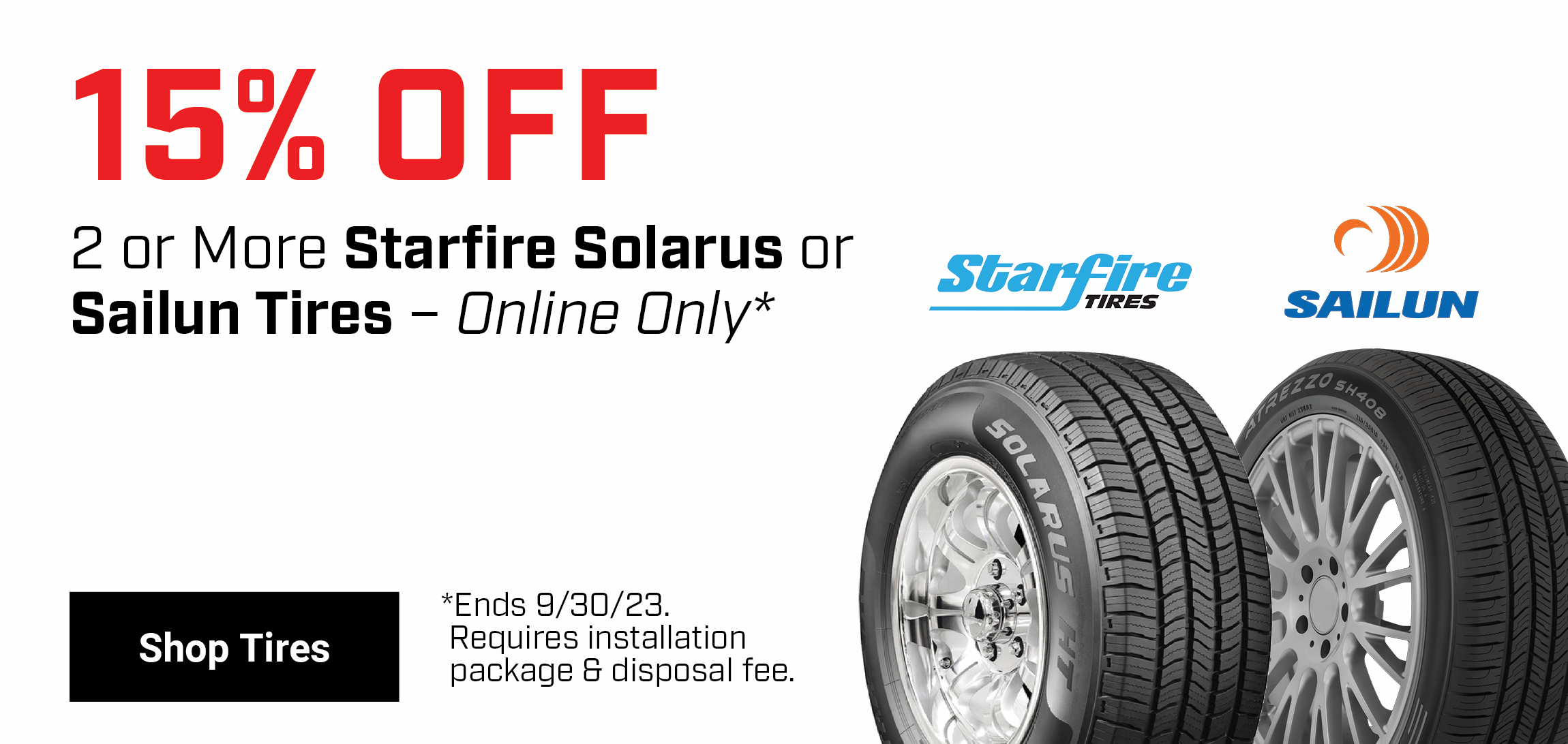Save on Starfire and Sailun Tires