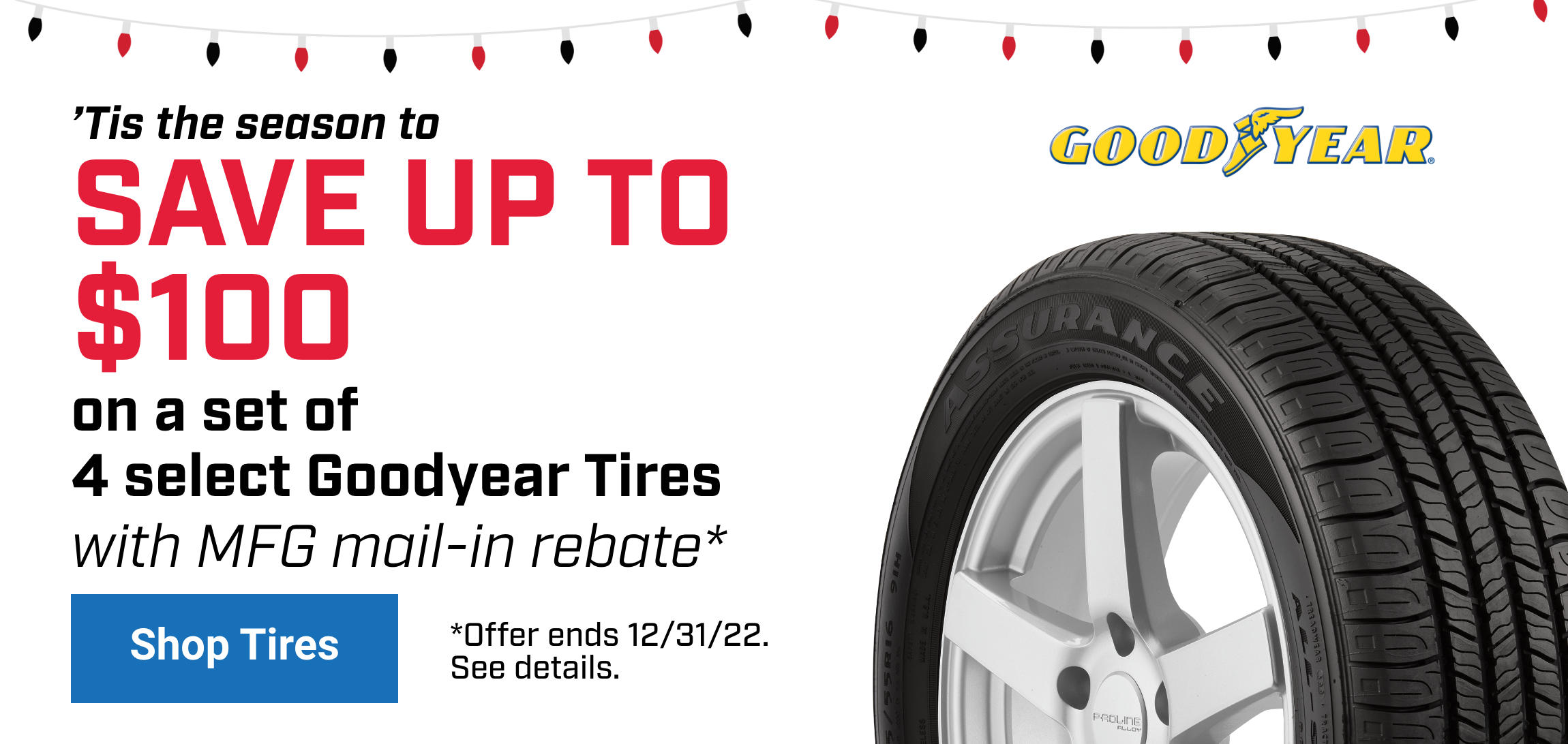 Save up to $100 on Goodyear Tires