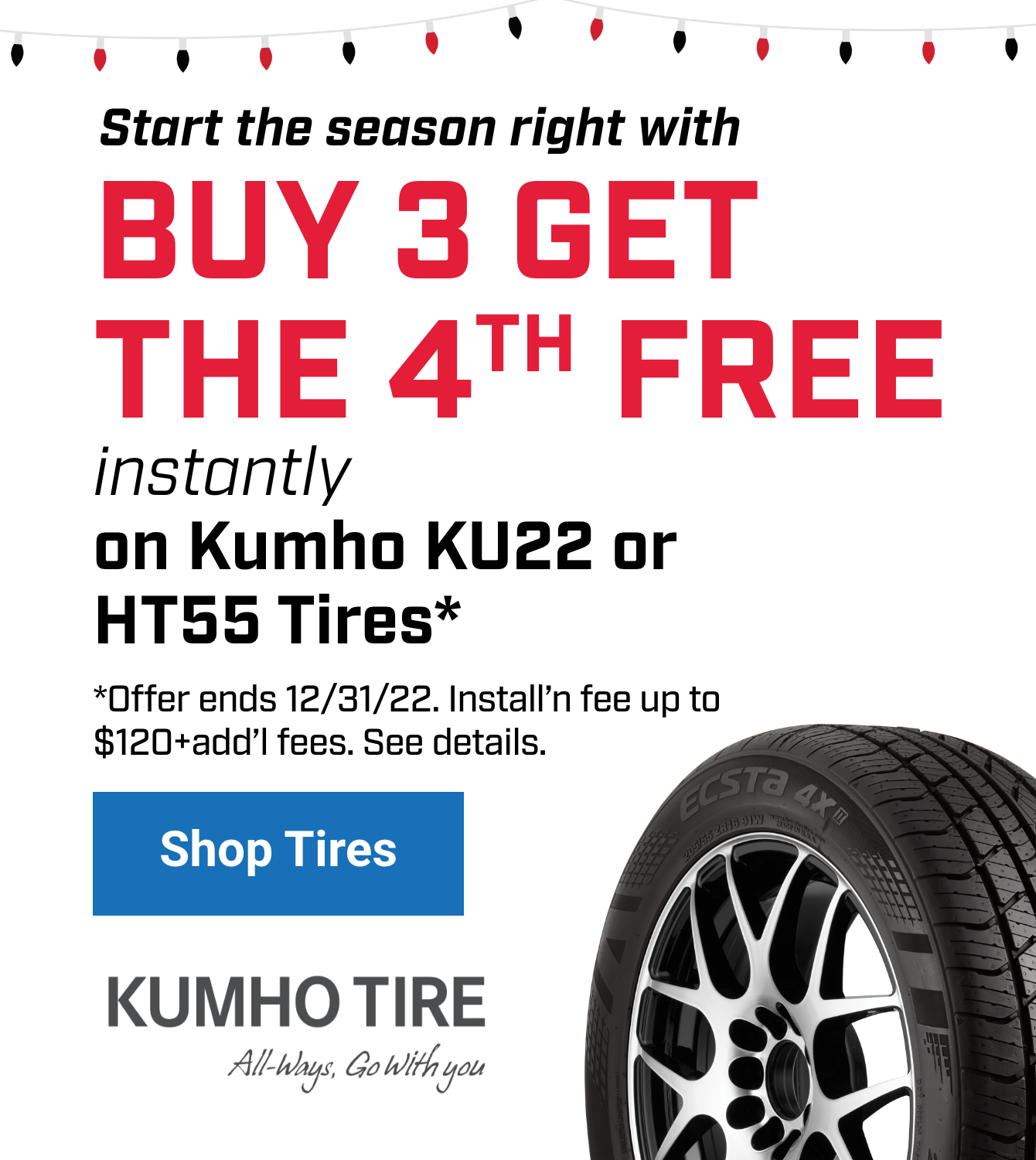 Buy 3 Get the 4th Free Kumho Tires
